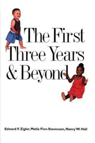 Cover of The First Three Years & Beyond