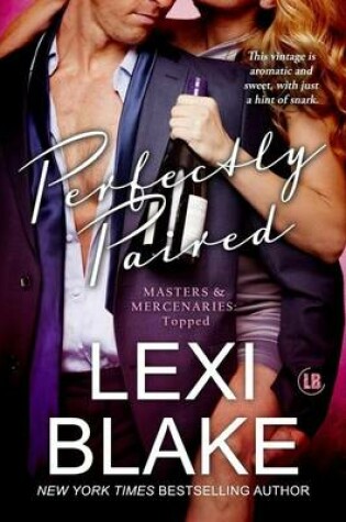 Cover of Perfectly Paired (Masters and Mercenaries Topped Book 3)