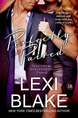 Cover of Perfectly Paired (Masters and Mercenaries Topped Book 3)