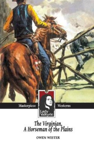Cover of The Virginian, Horseman of the Plains (Lady Valkyrie Westerns)