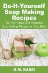 Book cover for Do-It-Yourself Soap Making Recipes