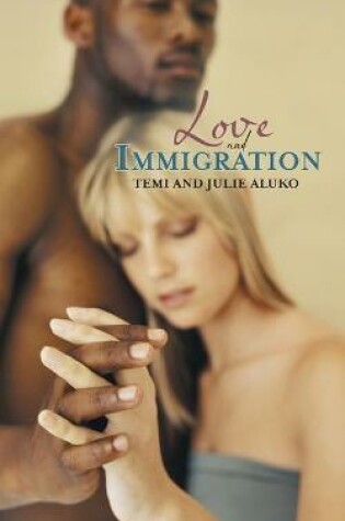 Cover of Love and Immigration