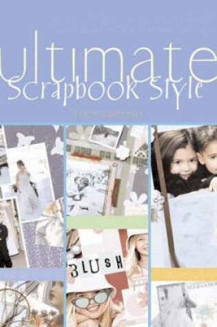 Cover of Ultimate Scrapbook Style