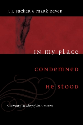 Book cover for In My Place Condemned He Stood