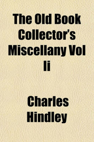 Cover of The Old Book Collector's Miscellany Vol II