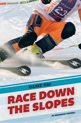 Cover of Race Down the Slopes