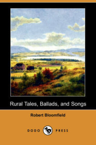 Cover of Rural Tales, Ballads, and Songs (Dodo Press)