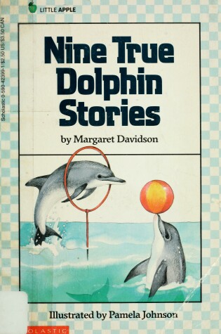 Cover of Nine True Dolphin Stories