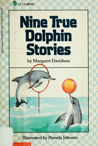 Cover of Nine True Dolphin Stories