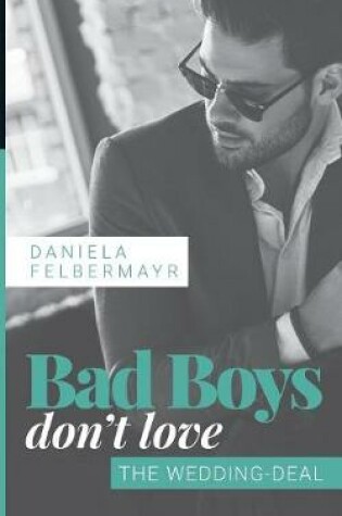 Cover of Bad Boys don't love