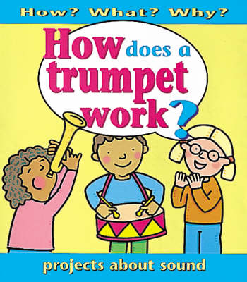 Cover of How Does A Trumpet Work?