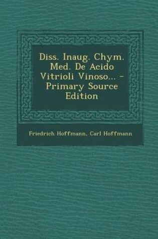 Cover of Diss. Inaug. Chym. Med. de Acido Vitrioli Vinoso...