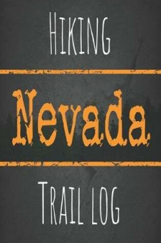 Cover of Hiking Nevada trail log