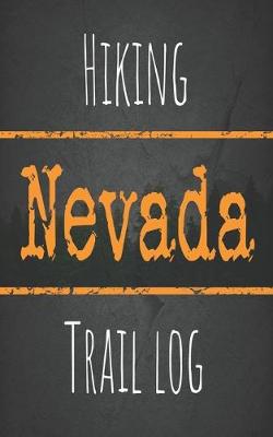 Book cover for Hiking Nevada trail log