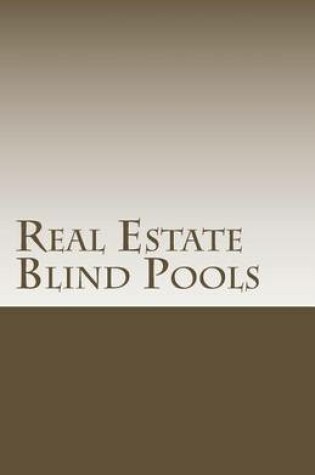 Cover of Real Estate Blind Pools