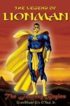 Book cover for The Legend Of LIONMAN