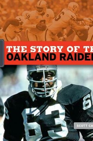 Cover of The Story of the Oakland Raiders