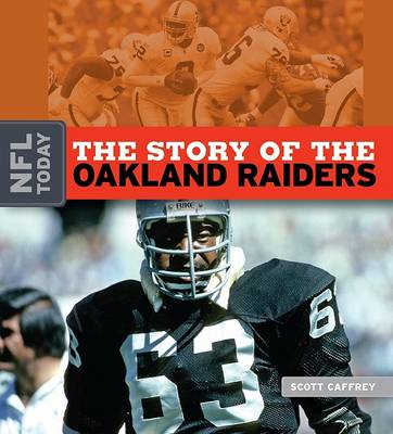 Book cover for The Story of the Oakland Raiders
