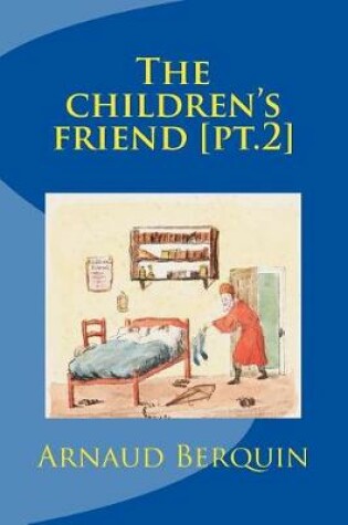 Cover of The Children's Friend [pt.2]