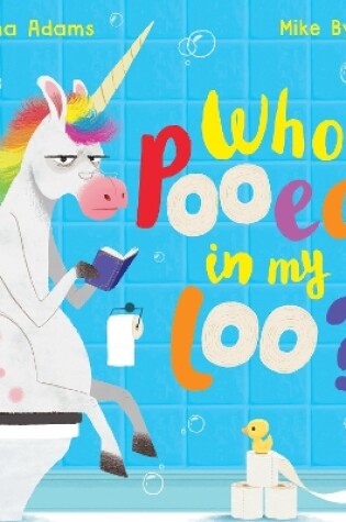 Cover of Who Pooed in my Loo? (PB)