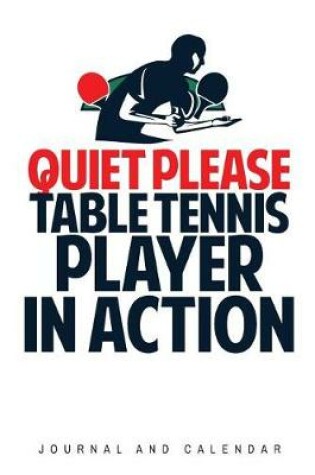 Cover of Quiet Please Table Tennis Player in Action