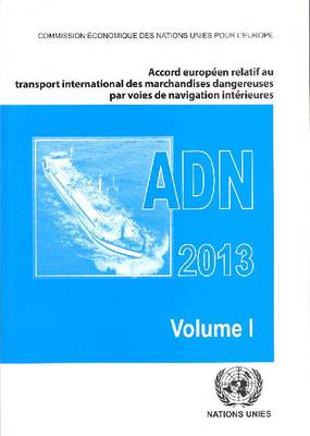 Book cover for Accord europeen relatif au transport international des marchandises dangereuses par voies de navigation interieures (ADN)