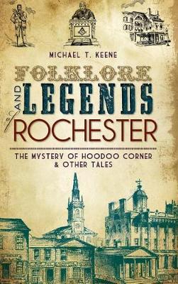 Book cover for Folklore and Legends of Rochester