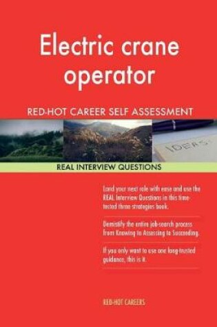 Cover of Electric Crane Operator Red-Hot Career Guide; 1184 Real Interview Questions