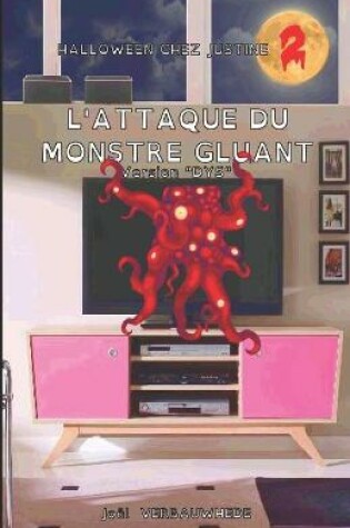 Cover of L'attaque du monstre gluant - Version DYS
