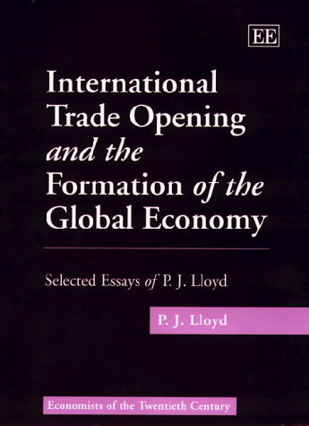 Cover of International Trade Opening and the Formation of the Global Economy