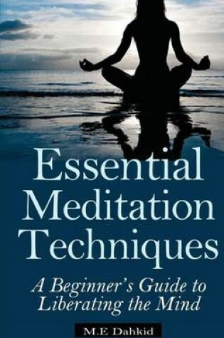 Cover of Essential Meditation Techniques