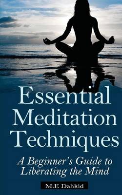 Book cover for Essential Meditation Techniques