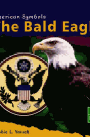 Cover of The Bald Eagle