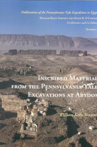 Cover of Inscribed Material from the Pennsylvania-Yale Excavations at Abydos