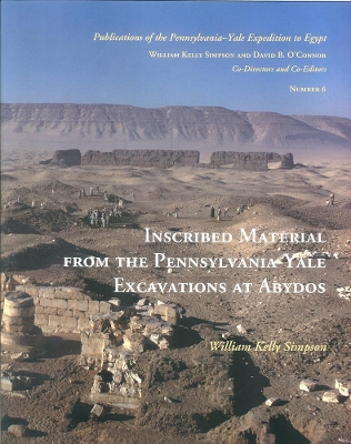 Cover of Inscribed Material from the Pennsylvania-Yale Excavations at Abydos