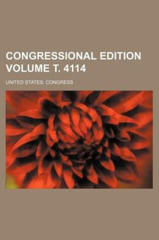 Cover of Congressional Edition Volume . 4114