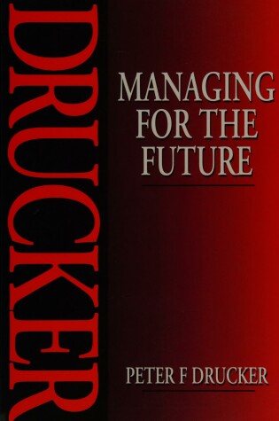 Cover of Managing for the Future