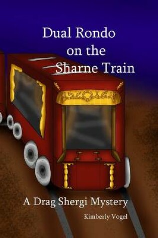 Cover of Dual Rondo on the Sharne Train