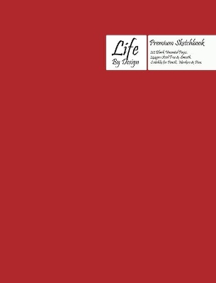 Book cover for Premium Life by Design Sketchbook Large (8 x 10 Inch) Uncoated (75 gsm) Paper, Red Cover