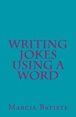 Book cover for Writing Jokes Using a Word