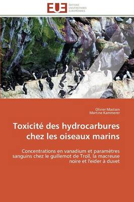 Book cover for Toxicit  Des Hydrocarbures Chez Les Oiseaux Marins