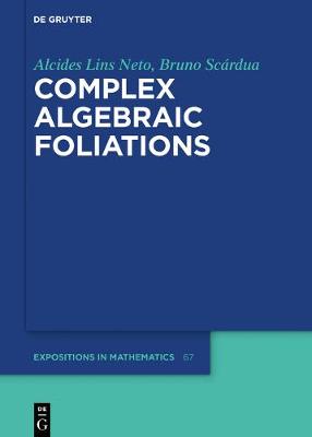 Book cover for Complex Algebraic Foliations