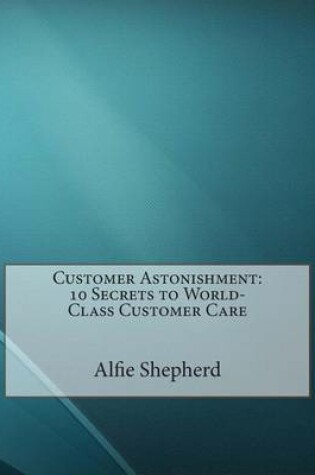 Cover of Customer Astonishment