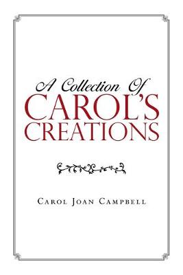 Book cover for A Collection of Carol's Creations