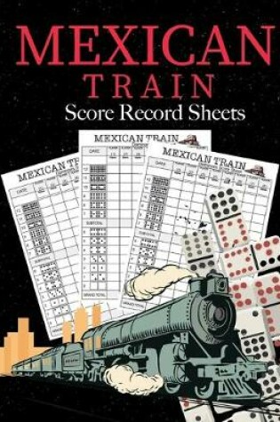 Cover of Mexican Train Score Record Sheets