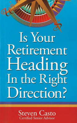 Book cover for Is Your Retirement Heading in the Right Direction?