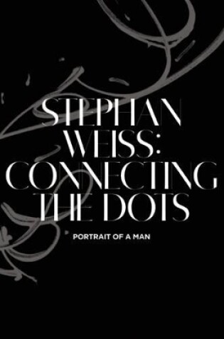 Cover of Stephan Weiss: Connecting the Dots