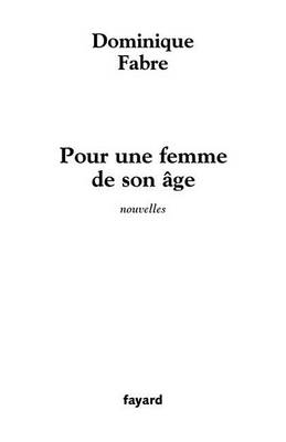 Book cover for Pour Une Femme de Son Age