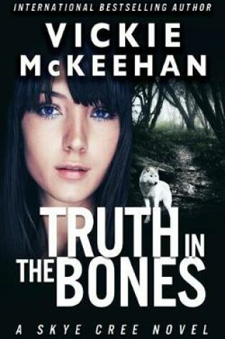 Cover of Truth in the Bones