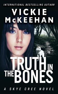 Cover of Truth in the Bones